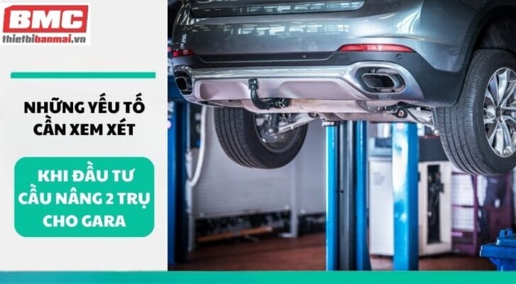 Những yếu tố cần xem xét khi đầu tư cầu nâng 2 trụ cho gara
