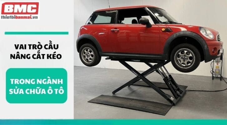 Vai trò cầu nâng cắt kéo trong ngành sửa chữa ô tô